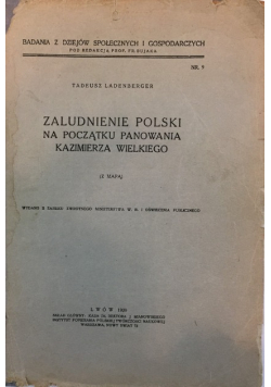 Zaludnienie Polski na początku panowania Kazimierza Wielkiego 1930 r