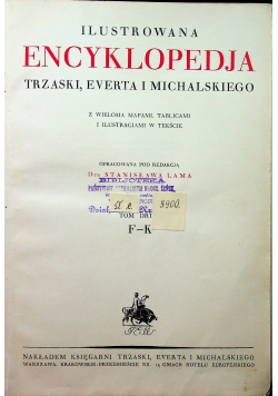 Ilustrowana encyklopedja trzaski Everta i Michalskiego tom drugi 1937 r