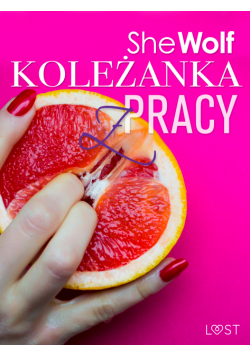Koleżanka z pracy – opowiadanie erotyczne
