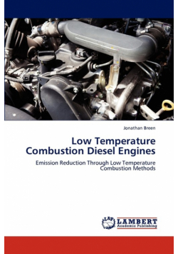 Low Temperature Combustion Diesel Engines