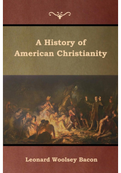 A History of American Christianity