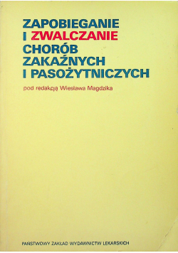 Zapobieganie i zwalczanie chorób zakaźnych i pasożytniczych