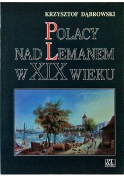 Polacy nad Lemanem w XIX wieku