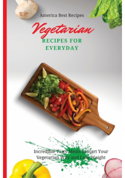 Vegetarian Recipes for Everyday