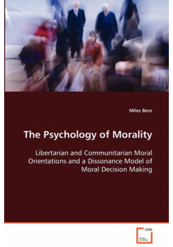 The Psychology of Morality