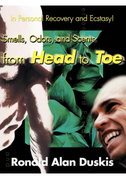 Smells, Odors, and Scents from Head to Toe