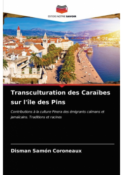 Transculturation des Caraïbes sur l'île des Pins