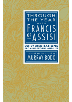 Through the Year with Francis of Assisi