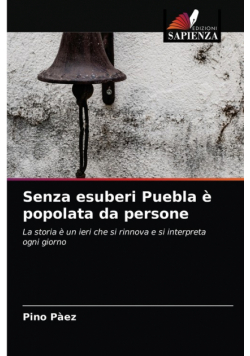 Senza esuberi Puebla è popolata da persone