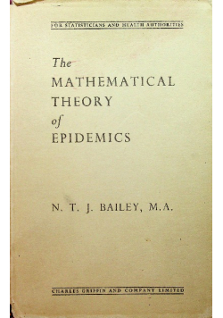 The Mathematical theory epidemics