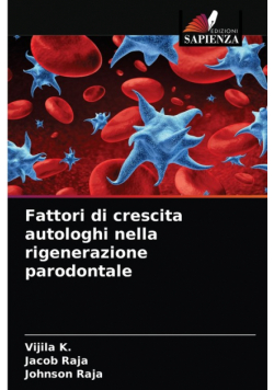 Fattori di crescita autologhi nella rigenerazione parodontale
