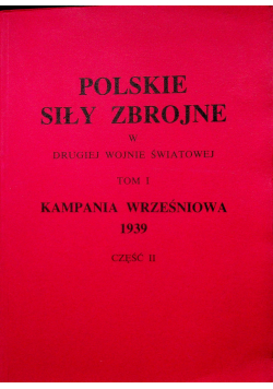 Polskie Siły Zbrojne w drugiej wojnie światowej Tom I Część 2