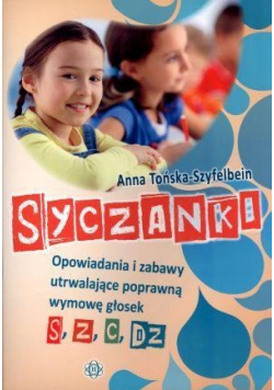Syczanki Opowiadania i zabawy utrwalające