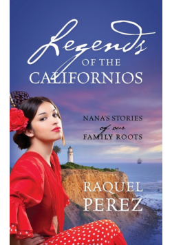 Legends of the Californios