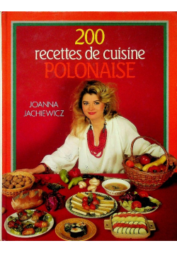 200 recettes de cuisine polonaise Autograf