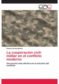 La cooperación civil-militar en el conflicto moderno