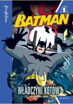 Batman. Władczyni kotów