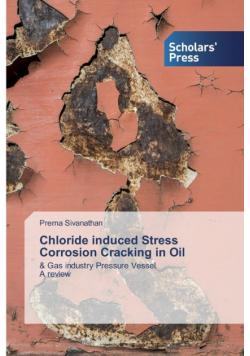 Chloride induced Stress Corrosion Cracking in Oil
