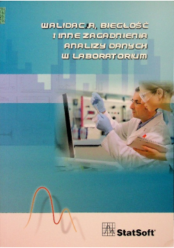 Walidacja biegłość i inne zagadnienia analizy danych laboratoryjnych