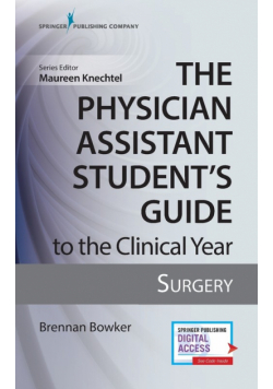 Physician Assistant Student's Guide to the Clinical Year