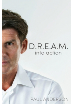 D.R.E.A.M. into action