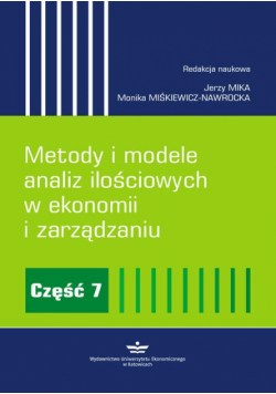 Metody i modele analiz ilościowych w ekonomii i zarządzaniu. Część 7