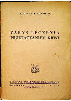 Zarys leczenia przetaczaniem krwi