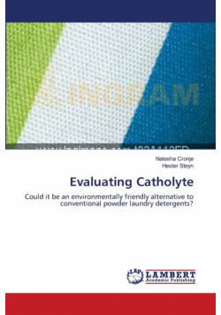 Evaluating Catholyte