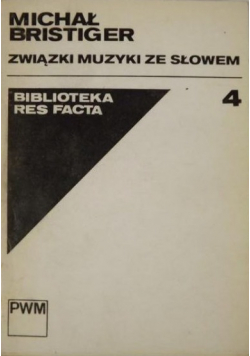 Bristiger Michał - Związki muzyki ze słowem, nr. 4