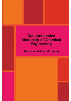 Comprehensive Dictionary of Chemical Engineering