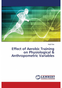 Effect of Aerobic Training on Physiological & Anthropometric Variables