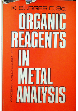 Organic reagents in metal analysis
