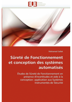 Surete de Fonctionnement Et Conception Des Systemes Automatises