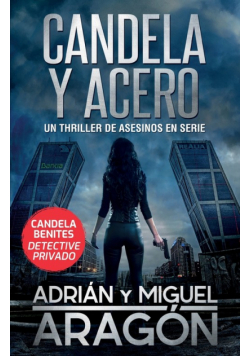 Candela y acero