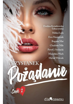 Przystanek pożądanie Tom 2