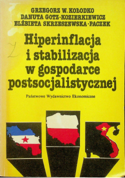 Hiperinflacja i stabilizacja w gospodarce postsocjalistycznej