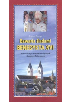 Bawaria śladami Benedykta XVI