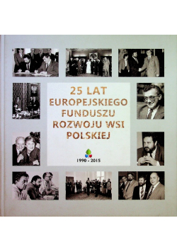 25 lat europejskiego funduszu rozwoju wsi polskiej
