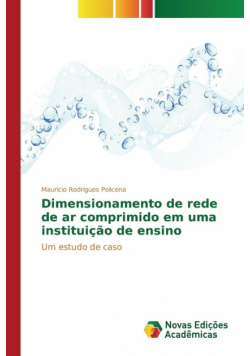 Dimensionamento de rede de ar comprimido em uma instituição de ensino
