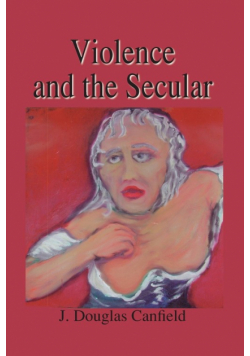 Violence and the Secular