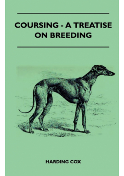 Coursing - A Treatise On Breeding
