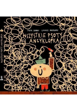 Wszystkie psoty Ancyklopka