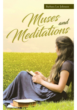 Muses and Meditations