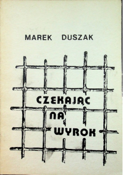 Czekając na wyrok