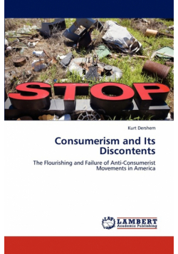 Consumerism and Its Discontents
