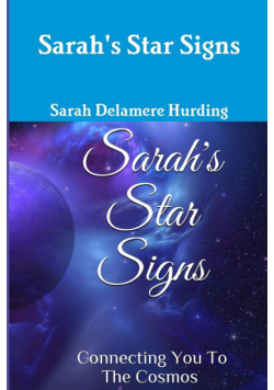 Sarah's Star Signs ~ connecting you to the cosmos