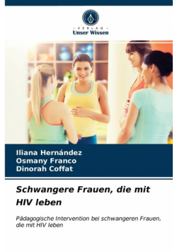Schwangere Frauen, die mit HIV leben