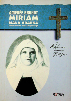 Miriam. Mała arabka