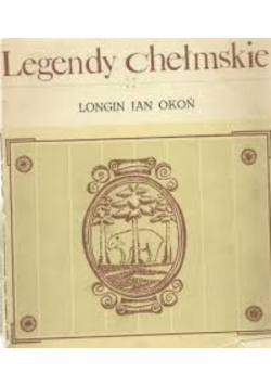 Legendy chełmskie
