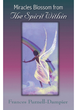 Miracles Blossom from the Spirit Within